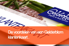 De voordelen van een Gelderblom klantenkaart. klik hier!